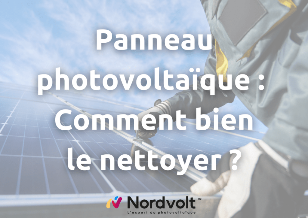 comment nettoyer votre panneau solaire